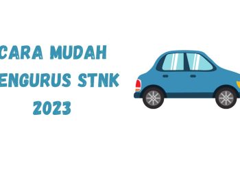 Langkah-langkah Mudah Membuat STNK Tahun 2023