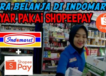 Cara Bayar Belanja di Indomaret Pakai ShopeePay