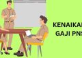 Daftar Terbaru Gaji PNS 2024