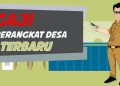 Tunjangan Perangkat dan Kepala Desa Terbaru 2024