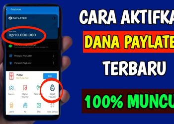 Cara Aktivasi DANA PayLater Terbaru