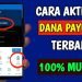 Cara Aktivasi DANA PayLater Terbaru