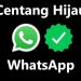 Cara dan Syarat Membuat WhatsApp Centang Hijau