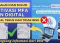 Cara Aktivasi MFA ASN Digital yang Gagal