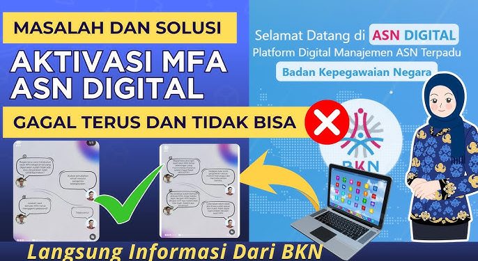 Cara Aktivasi MFA ASN Digital yang Gagal