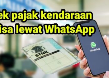 Cara Cek Pajak Kendaraan Lewat WhatsApp Dengan Mudah