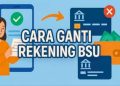 Cara Ubah Nomor Rekening BSU di Ketenagakerjaan