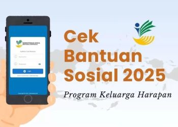 Cara Cek Bansos PKH Agustus 2025 dan Besaran Bantuannya
