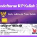 Jadwal dan Syarat Daftar KIP Kuliah 2025