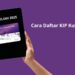 Syarat dan Jadwal Daftar KIP Kuliah 2025