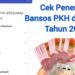 Cara Cek Bansos PKH Desember 2025, Simak Langkahnya!