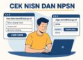 Cara Cek NISN Online untuk Persiapan Pendaftaran SNPMB