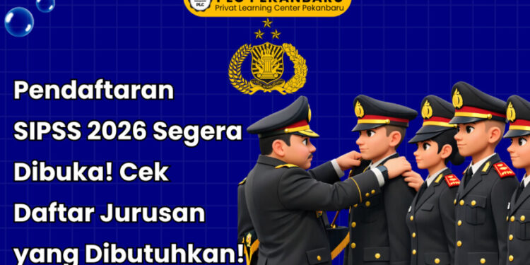 Cara dan Syarat Pendaftaran SIPSS 2026