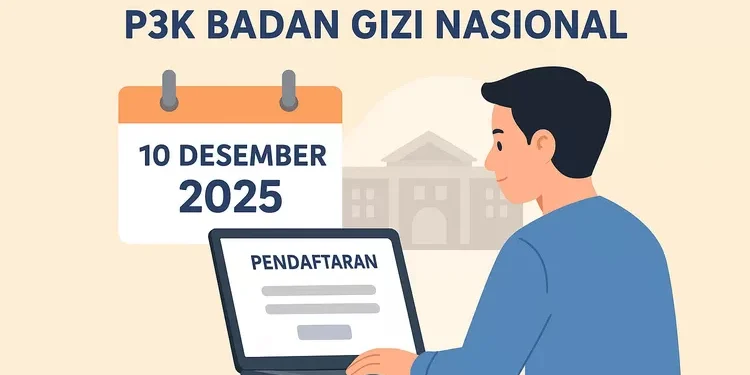 Pendaftaran PPPK Badan Gizi Nasional 2025 Dibuka hingga 10 Desember