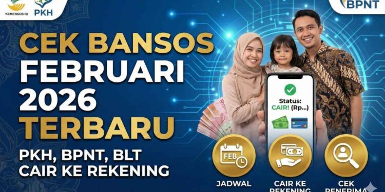 Bansos PKH dan BPNT 2026 Cair Februari, Berikut Cara Ceknya