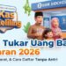 Syarat dan Cara Daftar Tukar Uang Baru Lebaran 2026