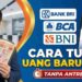 Cara Tukar Uang Pecahan Baru 2026 di BCA, BRI, dan Mandiri