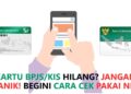 Cara Akses Kartu BPJS yang Hilang di Mobile JKN