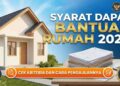 Cara dan Syarat Dapat Bantuan Program Bedah Rumah