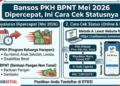 Cara Cek Penerima dan Nominal Bansos PKH Mei 2026