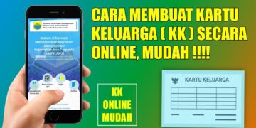 Cara Cepat Buat Kartu Keluarga Online