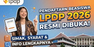 Daftar Beasiswa LPDP 2026 yang Masih Buka
