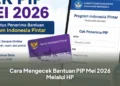 Kriteria Penerima PIP 2026 dan Cara Daftarnya