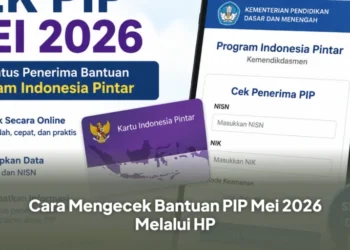 Kriteria Penerima PIP 2026 dan Cara Daftarnya