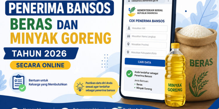 Cara Cek Penerima Bansos Beras dan Minyak Goreng Tahun 2026 Secara Online