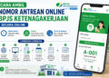 Cara Ambil Nomor Antrean Online BPJS Ketenagakerjaan Secara Online
