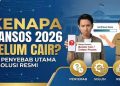 Penyebab dan Solusi Tidak Terdaftar Sebagai Penerima Bansos 2026 Tahap 3