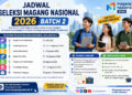 Jadwal Seleksi Magang Nasional 2026 Batch 2