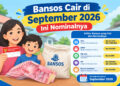 Bansos Cair di September 2026, Ini Nominalnya