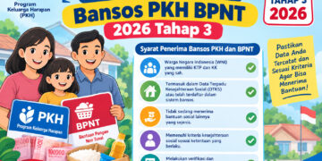 Syarat Penerima Bansos PKH BPNT 2026 Tahap 3