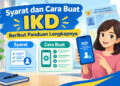 Syarat dan Cara Buat IKD, Berikut Panduan Lengkapnya