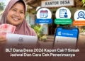 Jadwal Cair BLT Dana Desa 2026 Tahap 3