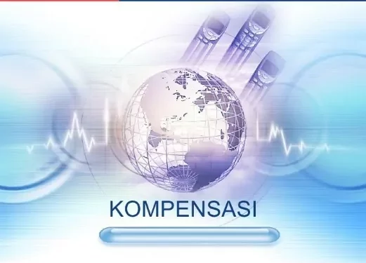 Pengertian Kompensasi dan Kriteria