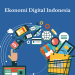 Ekonomi Digital Indonesia