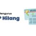 Panduan Lengkap Mengurus KTP Hilang