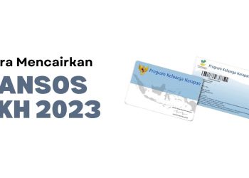 Bansos PKH Tahap 3 Cair! Cara Mencairkan Bansos PKH 2023