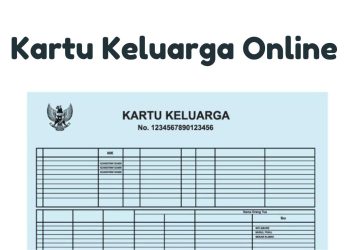 Cara Mencetak Kartu Keluarga Online