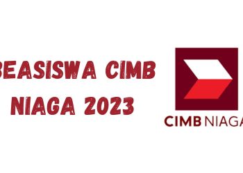 Beasiswa CIMB Niaga 2023: Syarat dan Jadwal Mendaftar untuk Mahasiswa S1 dan Sederajat