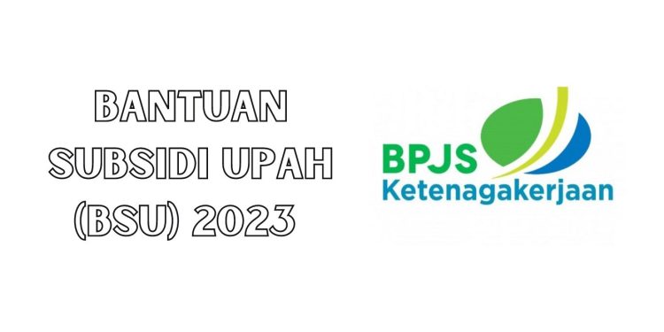 Cara Mudah Cek Penerima Bantuan Subsidi Upah (BSU) 2023 dengan NIK KTP Secara Online
