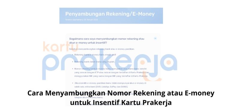 Cara Menyambungkan Nomor Rekening atau E-money untuk Insentif Kartu Prakerja