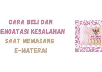Cara Beli dan Mengatasi Kesalahan Saat Memasang E-Materai pada Pendaftaran CPNS dan PPPK 2023