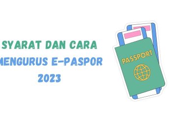 Syarat dan Cara Mengurus E-Paspor 2023