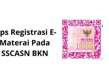 Tips Registrasi E-Materai Pada SSCASN BKN 