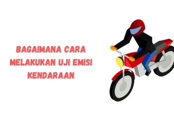 Uji Emisi Kendaraan: Bagaimana Cara Melakukan Uji Emisi Kendaraan
