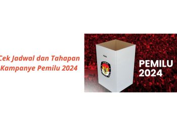 Cek Jadwal dan Tahapan Kampanye Pemilu 2024