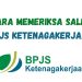 Cara Memeriksa Saldo BPJS Ketenagakerjaan Desember 2023